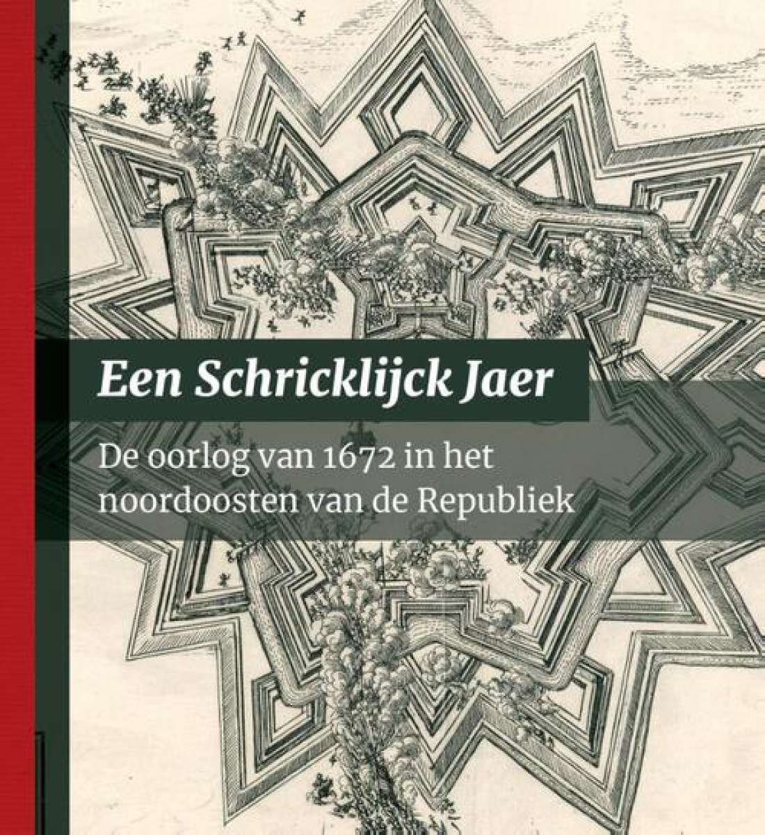 Boek: Een Schricklijck Jaer